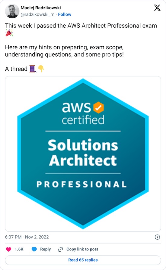 Tweet: This week I passed the AWS Architect Professional exam. Here are my hints on preparing, exam scope, understanding questions, and some pro tips! A thread.